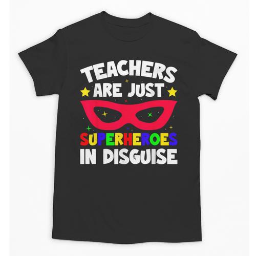 Teachers Are Just Superheroes In Disguise School Unisex T-Shirt - teacherstshirts.com