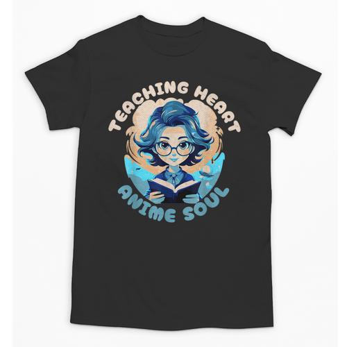 Teaching Heart Anime Soul Teacher Otaku Manga Unisex T-Shirt - teacherstshirts.com AU