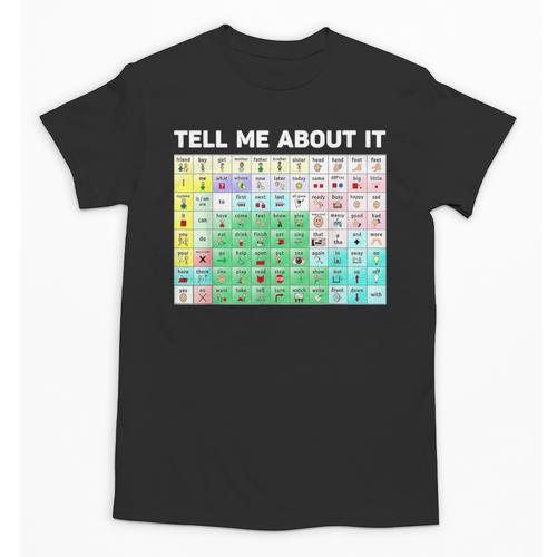 Tell Me About It Speech Language Pathology AAC Sped Teacher Unisex T-Shirt - teacherstshirts.com AU