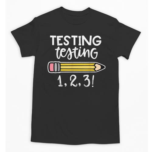 Testing Testing 123 Cute Test Day School Teacher Exam For Men Women Girls Kids Unisex T-Shirt - teacherstshirts.com