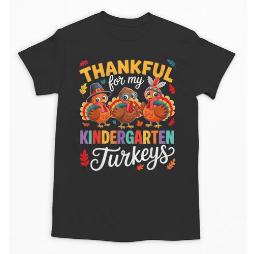 Thankful For My Kindergarten Turkeys Thanksgiving Teacher Unisex T-Shirt - teacherstshirts.com DE