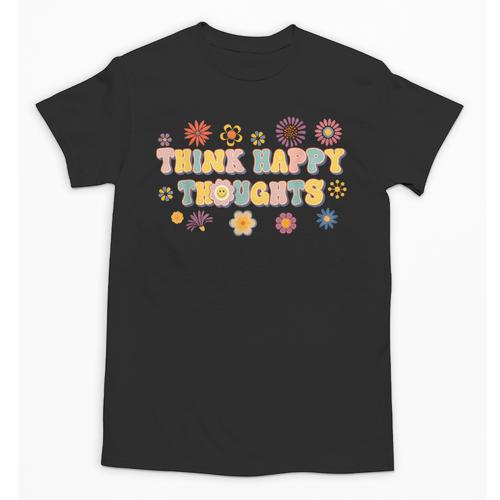 Think Happy Thoughts Teens Spring Positive Message Teachers For Men Women Girls Kids Unisex T-Shirt - teacherstshirts.com