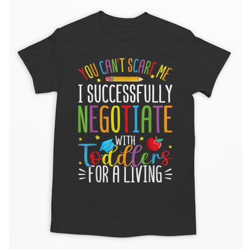 Toddler Negotiator Preschool Teacher Humor Babysitters Unisex T-Shirt - teacherstshirts.com