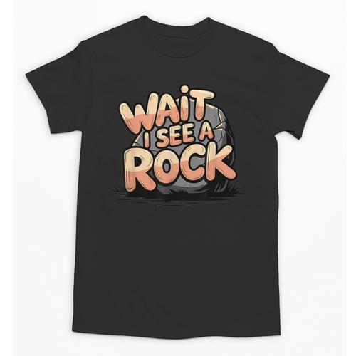 Wait I See A Rock Geology Teacher Unisex T-Shirt - teacherstshirts.com CA
