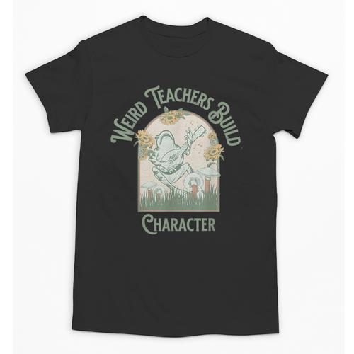 Weird Teachers Build Character- Teacher's Day Unisex T-Shirt - teacherstshirts.com CA