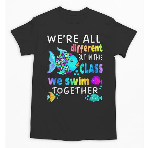 We'Re All Different But We Swim Together Elementary Teacher Unisex T-Shirt - teacherstshirts.com DE
