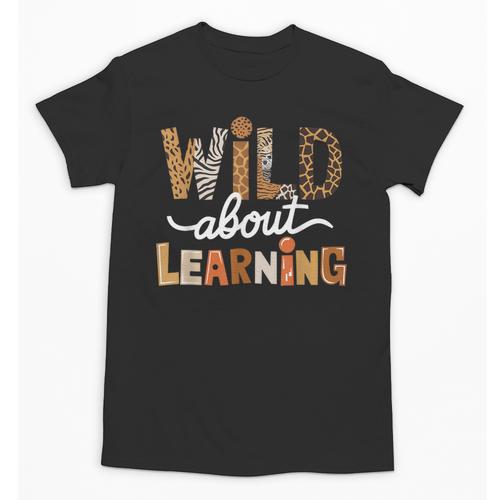 Wild About Learning Back To School First Day Teacher Student Unisex T-Shirt - teacherstshirts.com DE