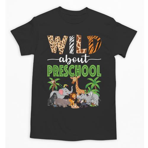 Wild About Preschool Teacher Student Preschool Zoo Safari Unisex T-Shirt - teacherstshirts.com DE