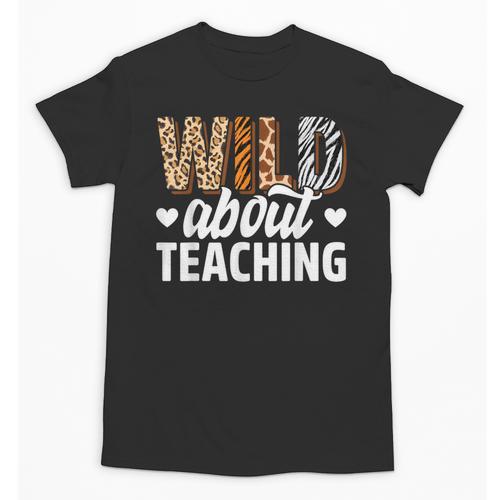 Wild About Teaching Teacher Teaching Back To School Unisex T-Shirt - teacherstshirts.com DE