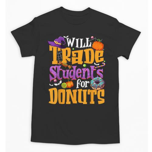 Will Trade Students For Donuts Halloween Teacher Unisex T-Shirt - teacherstshirts.com DE