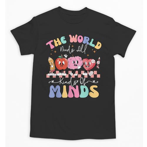 The World Needs All Kinds Of Minds Special Education Teacher Unisex T-Shirt - teacherstshirts.com