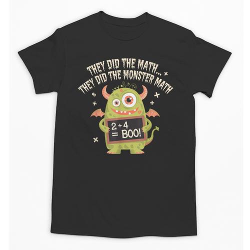 They Did The Math They Did The Monster Math Teacher Student Unisex T-Shirt - teacherstshirts.com AU