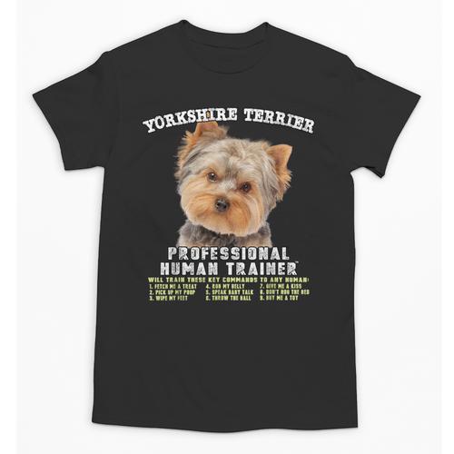 Yorkshire Terrier Yorkie Dog Professional Human Trainer Unisex T-Shirt - Bostonterriersmerch.com