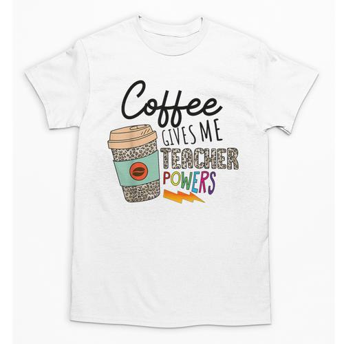Coffee Gives Me Teacher Power Teacher Elementary Women Unisex T-Shirt - teacherstshirts.com AU
