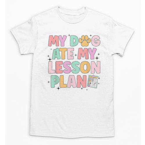 My Dog Ate My Lesson Plan Kindergarten Teacher Dog Lover For Men Women Unisex T-Shirt - teacherstshirts.com DE