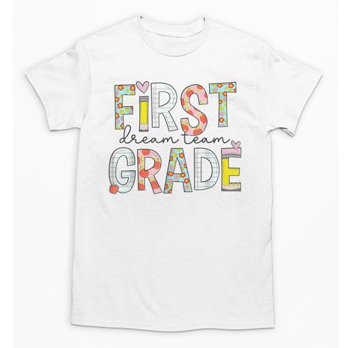 First Grade Dream Team 1st Grade Teacher First Day Of School Unisex T-Shirt - teacherstshirts.com DE