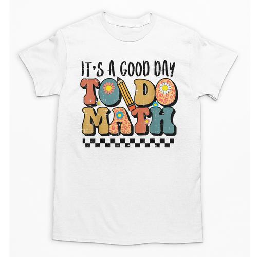 Good Day To Do Math Teacher Vintage Groovy Nerd Women Men Unisex T-Shirt - teacherstshirts.com