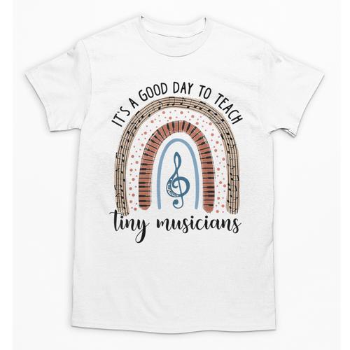 Its A Good Day To Teach Tiny Musicians Music Teacher Rainbow Unisex T-Shirt - teacherstshirts.com