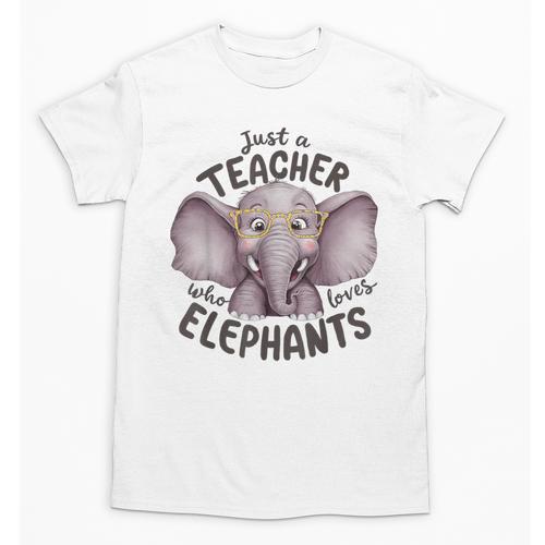 Just a Teacher Who Loves Elephants Elephant Lover Educator Unisex T-Shirt - teacherstshirts.com CA