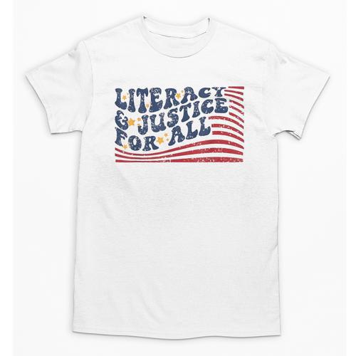 Literacy Justice For All Teacher Unisex T-Shirt - teacherstshirts.com AU