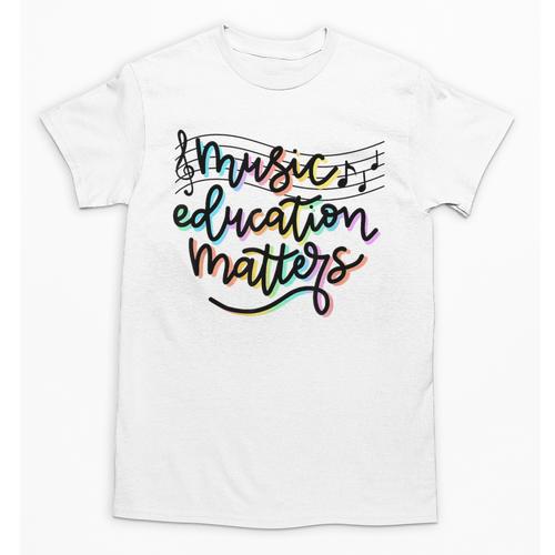 Music Education Matters Music Teacher Appreciation Women Unisex T-Shirt - teacherstshirts.com AU