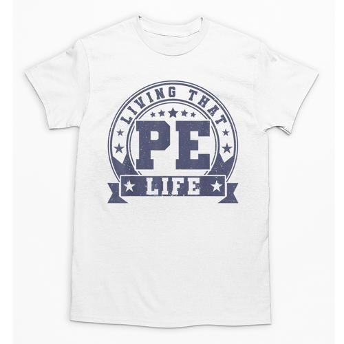 PE Teacher Living That PE Life Physical Education Teacher Unisex T-Shirt - teacherstshirts.com DE
