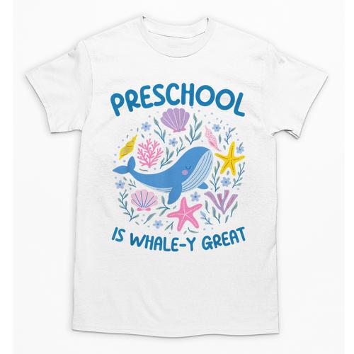 Preschool Is Whale-y Great Preschool Teacher Unisex T-Shirt - teacherstshirts.com UK