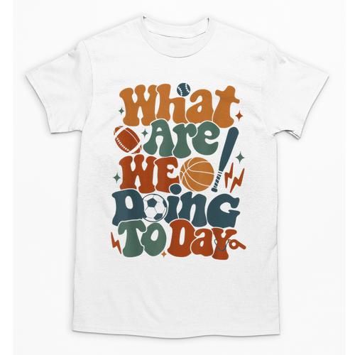 Retro PE Teacher What Are We Doing Today School Coach Women Unisex T-Shirt - teacherstshirts.com CA