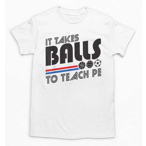 It Takes Balls To Teach PE Gym Teacher Unisex T-Shirt - teacherstshirts.com AU