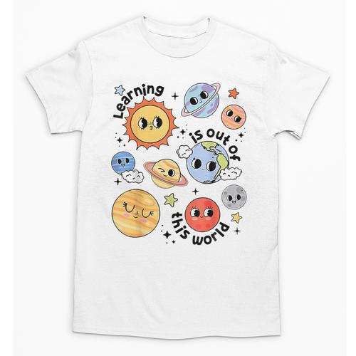 Teacher Space Science Learning Is Out Of World Solar System Unisex T-Shirt - teacherstshirts.com UK