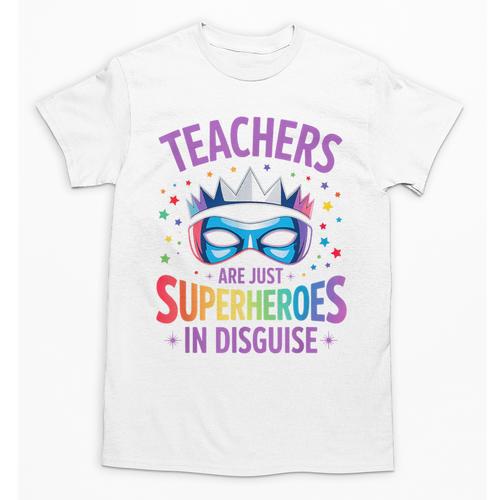 Teachers Are Just Superheroes In Disguise Back To School Unisex T-Shirt - teacherstshirts.com