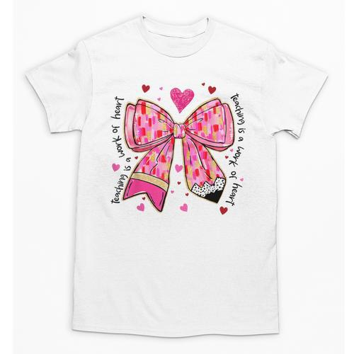 Teaching Is A Work Of Heart Pencil Bow Teacher Valentine Unisex T-Shirt - teacherstshirts.com UK