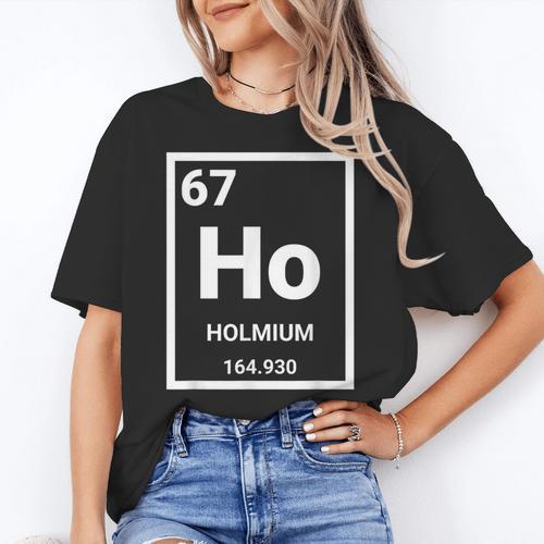 6 7 Meme Science Teacher Chemistry Holmium Women's T-Shirt - teacherstshirts.com DE