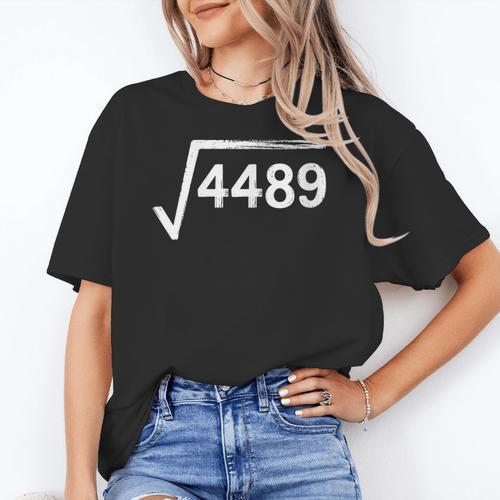 67 Meme Math Teacher Square Root 4489 Women's T-Shirt - teacherstshirts.com AU