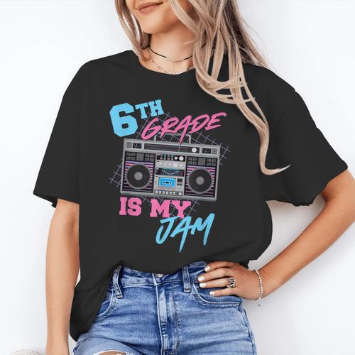 6th Grade Is My Jam Vintage 80s Boombox Teacher Student Women's T-Shirt - teacherstshirts.com UK
