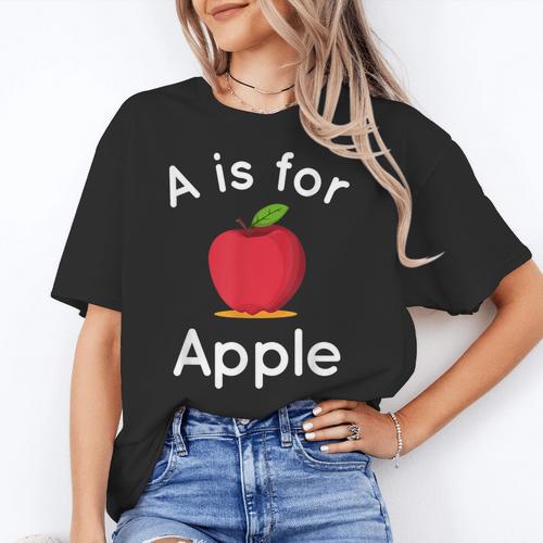 A Is For Apple Toddler Kindergarten Preschool Teacher Women's T-Shirt - teacherstshirts.com AU