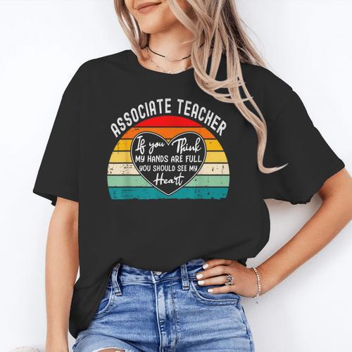 Associate Teacher If You Think My Hands Are Full Women's T-Shirt - teacherstshirts.com DE