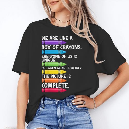 Back To School Teacher We Are Like A Box Of Crayons Women's T-Shirt - teacherstshirts.com UK