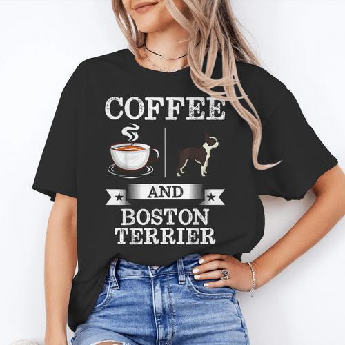 Boston Terrier Shirt Coffee And Boston Terrier Cute Dog For Men Women Girls Kids Women's T-Shirt - Bostonterriersmerch.com