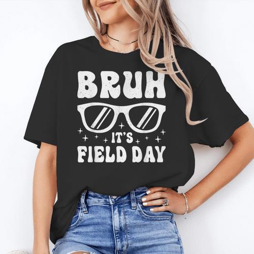 Bruh It's Field Day Teacher Boys Girls Kids Happy Field Day Women's T-Shirt - teacherstshirts.com AU