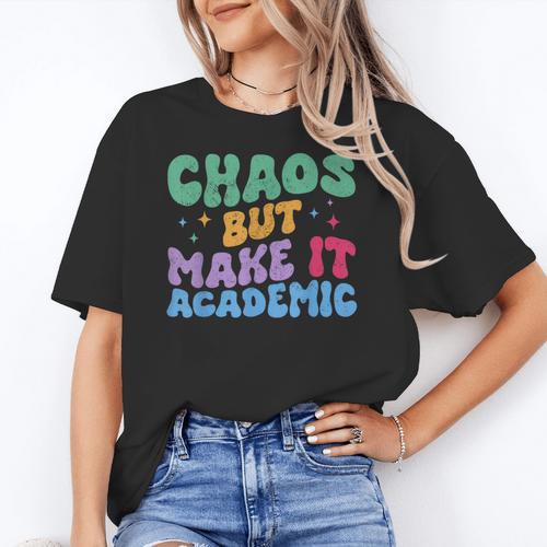 Chaos But Make It Academic Teacher Back To School Women's T-Shirt - teacherstshirts.com