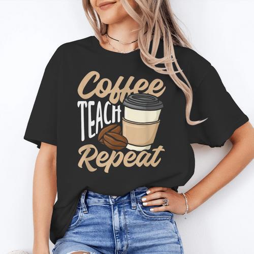 Coffee Teach Repeat Teacher Women's T-Shirt - teacherstshirts.com UK