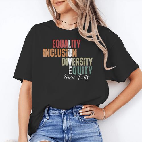 Equality Inclusion Diversity Equity Love Never Fails Teacher Women's T-Shirt - teacherstshirts.com AU