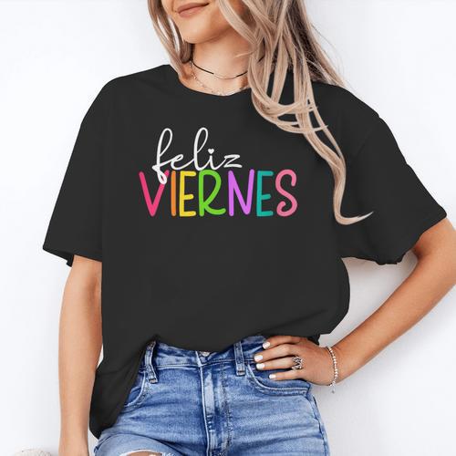 Feliz Viernes Happy Friday Spanish Teacher Friday Spanish Sp Women's T-Shirt - teacherstshirts.com DE
