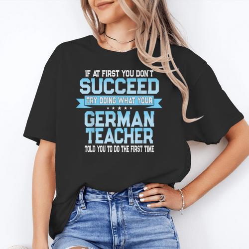 Fun German Teacher Appreciation Language Class Saying Women's T-Shirt - teacherstshirts.com DE