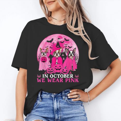 Ghost And Witch Boston Terrier Dog In October We Wear Pink Women's T-Shirt - Bostonterriersmerch.com