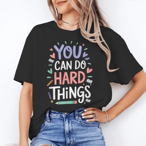 You Can Do Hard Things Test Day Teacher Kids Women's T-Shirt - teacherstshirts.com CA