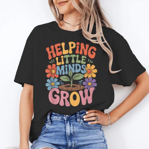Helping Little Minds Grow Teacher First Day Back To School Women's T-Shirt - teacherstshirts.com UK