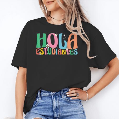 Hola Estudiantes Maestra Back To School Spanish Teacher Women's T-Shirt - teacherstshirts.com