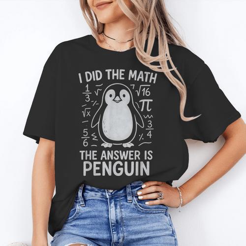 I Did The Math The Answer Is Penguin Math Teacher Women's T-Shirt - teacherstshirts.com AU